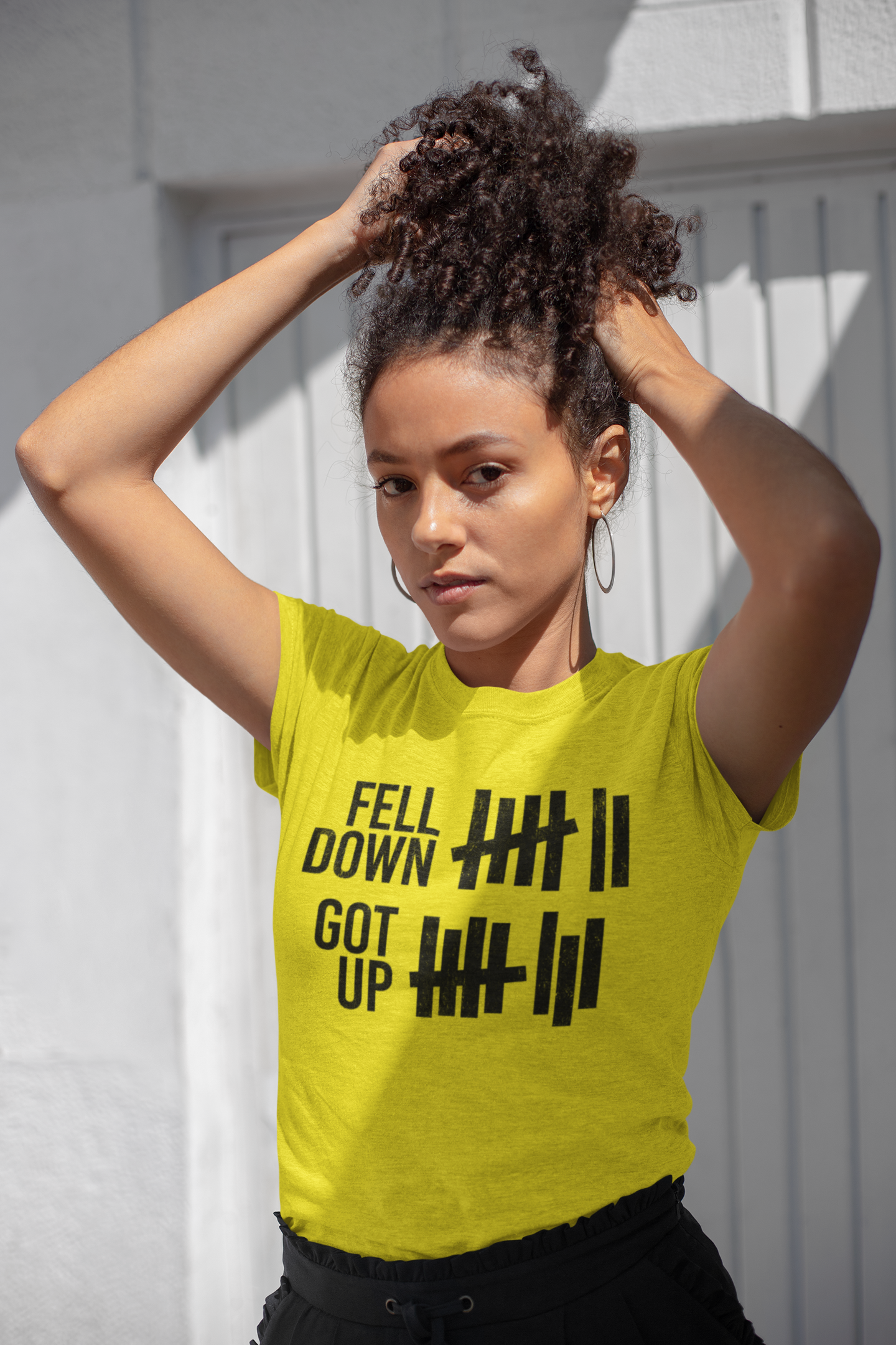 fell down and got up t-shirt